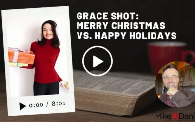 Grace Shot: Merry Christmas vs. Happy Holidays